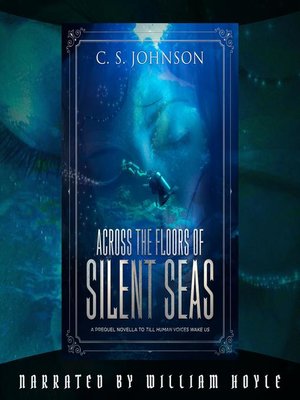 cover image of Across the Floors of Silent Seas
